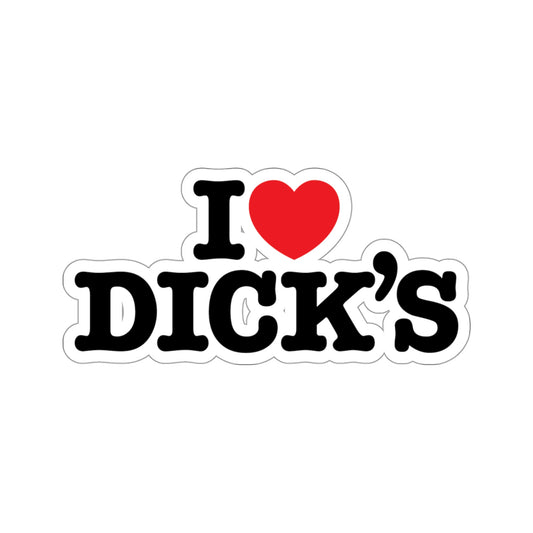 I Love Dick's Sticker